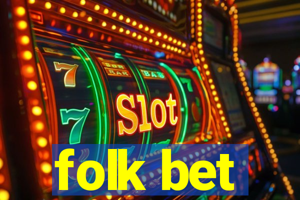 folk bet